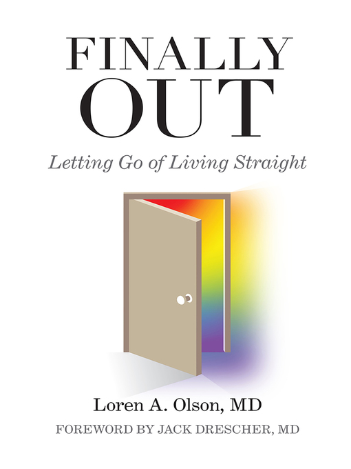 Title details for Finally Out by Loren A. Olson, MD - Available